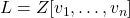 L=Z[v_1,\ldots,v_n]