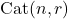 \mathrm{Cat}(n,r)