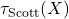 \tau_{\mathrm{Scott}}(X)
